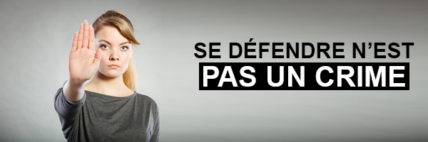 Se défendre n'est pas un crime.