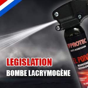 Est-ce légal d'avoir une bombe lacrymogène ? - Blog de Projet13