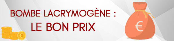 bombe lacrymogène prix