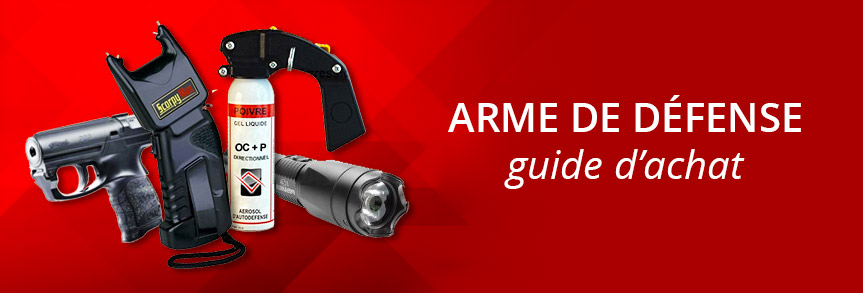 Info - GUIDE POUR ACHETER UNE ARME DE DEFENSE